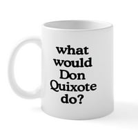 Cafepress - Дон Quixote Mug - унция керамична чаша - новост чаена чаша за кафе