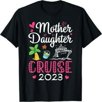 Круиз пътуване майка дъщеря Круизен кораб пътуваща тениска черна голяма